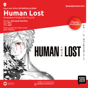 En pantalla Human Lost @ Espai Jove Pòrtol